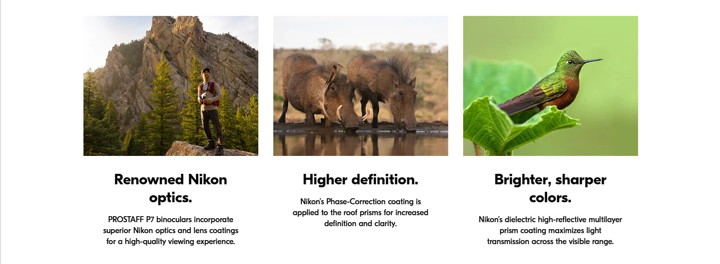 Nikon Prostaff P7 highlighted features, renowned Nikon Optics, Higher Definition and Brighter, sharper colors.
